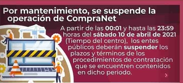 ACUERDO por el que se suspende la operación del Sistema Electrónico de Información Pública Gubernamental sobre Adquisiciones, Arrendamiento, Servicios, Obras Públicas y Servicios Relacionados con las Mismas, denominado CompraNET